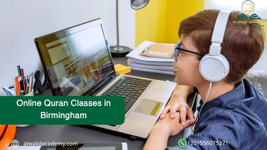 Online Quran Classes in Birmingham – Learn Anytime