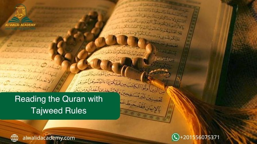 Reading the Quran with Tajweed Rules