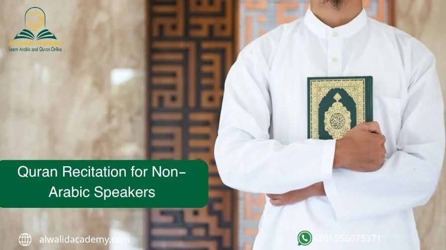 Quran Recitation for Non-Arabic Speakers