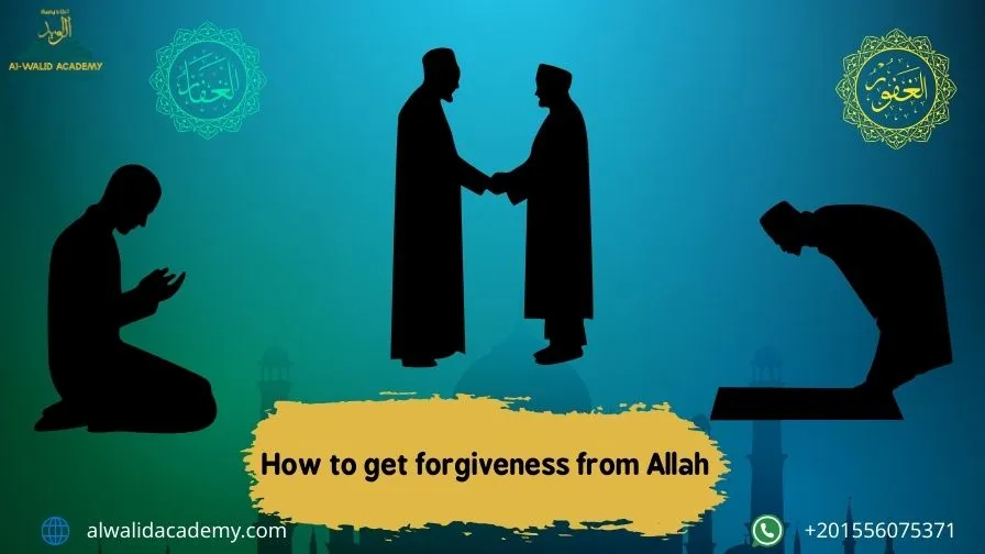 How to get forgiveness from Allah